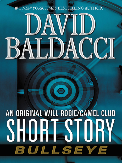 Title details for Bullseye by David Baldacci - Available